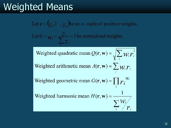 Weighted Means 26 