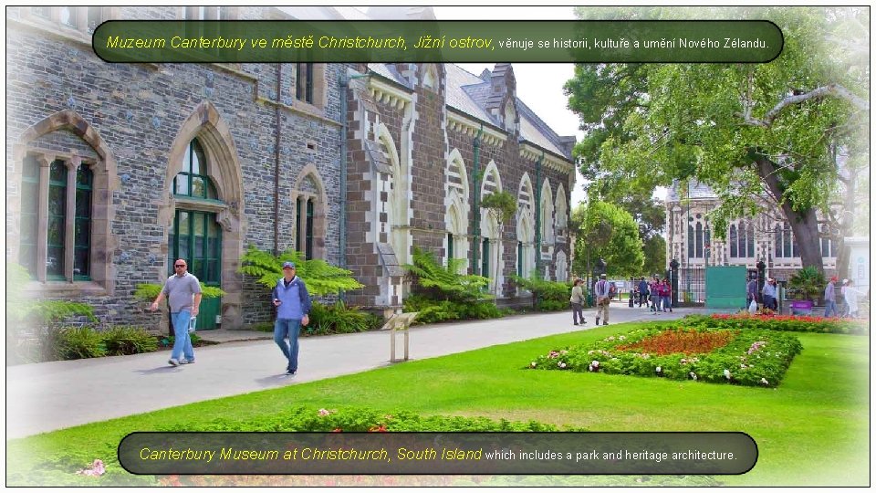 Muzeum Canterbury ve městě Christchurch, Jižní ostrov, věnuje se historii, kultuře a umění Nového