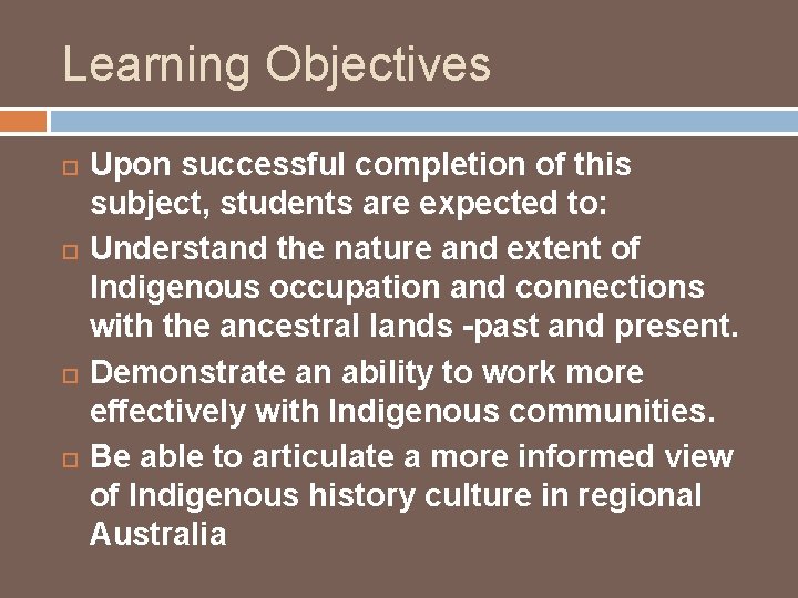 Learning Objectives Upon successful completion of this subject, students are expected to: Understand the Learning Objectives Upon successful completion of this subject, students are expected to: Understand the