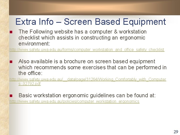 Extra Info – Screen Based Equipment n The Following website has a computer & Extra Info – Screen Based Equipment n The Following website has a computer &