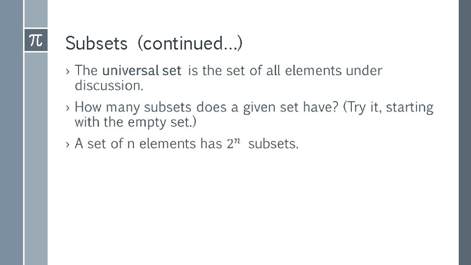 Subsets (continued…) › Subsets (continued…) ›