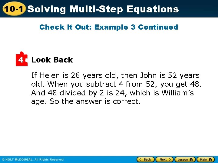 10 -1 Solving Multi-Step Equations Check It Out: Example 3 Continued 4 Look Back