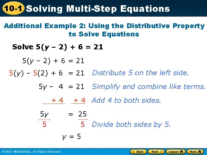 10 -1 Solving Multi-Step Equations Additional Example 2: Using the Distributive Property to Solve