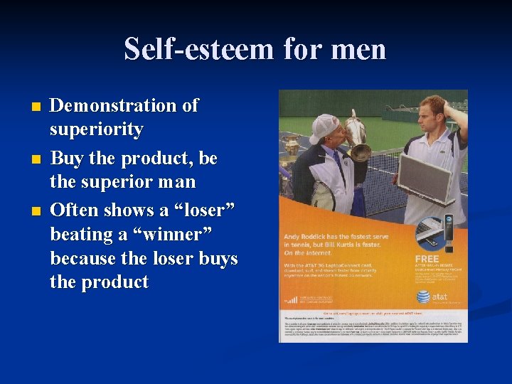 Self-esteem for men n Demonstration of superiority Buy the product, be the superior man