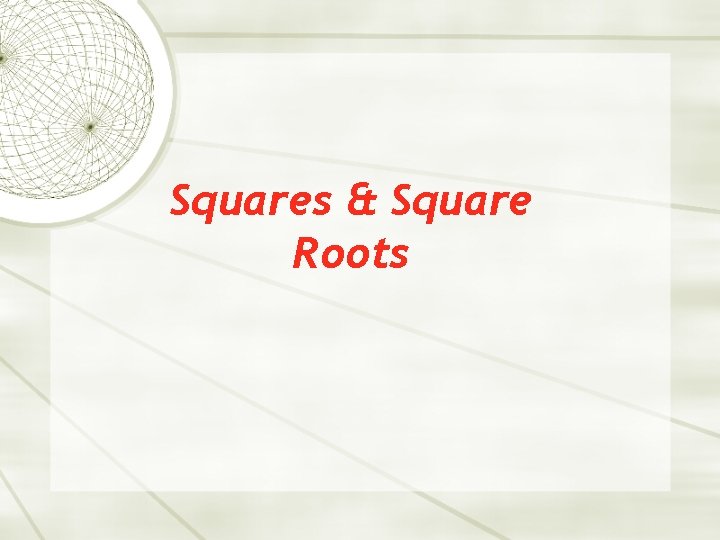 Squares & Square Roots 