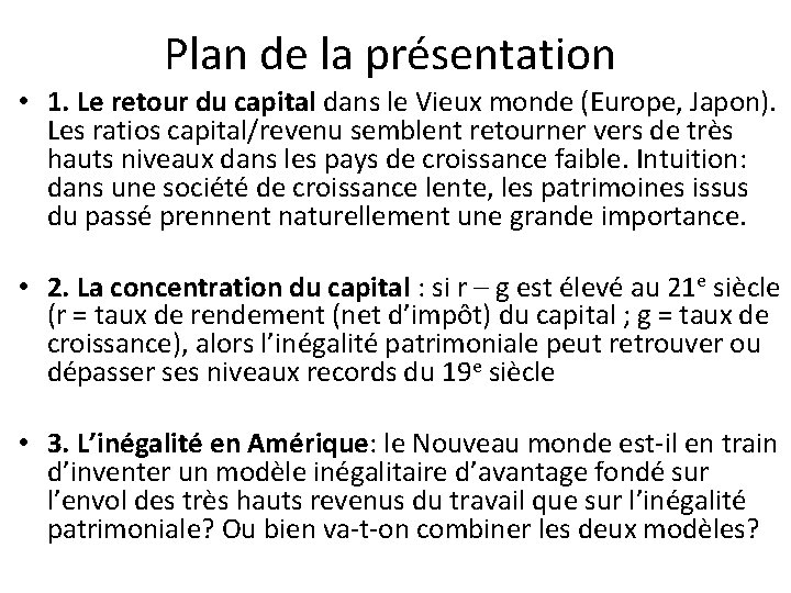 Plan de la présentation • 1. Le retour du capital dans le Vieux monde