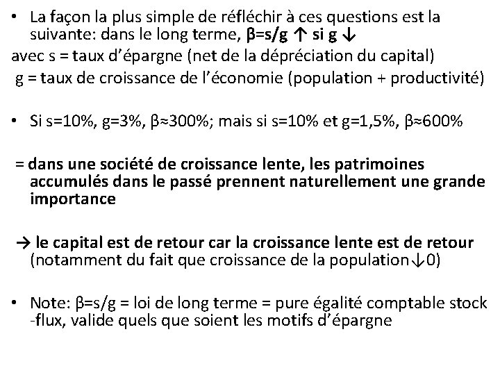  • La façon la plus simple de réfléchir à ces questions est la