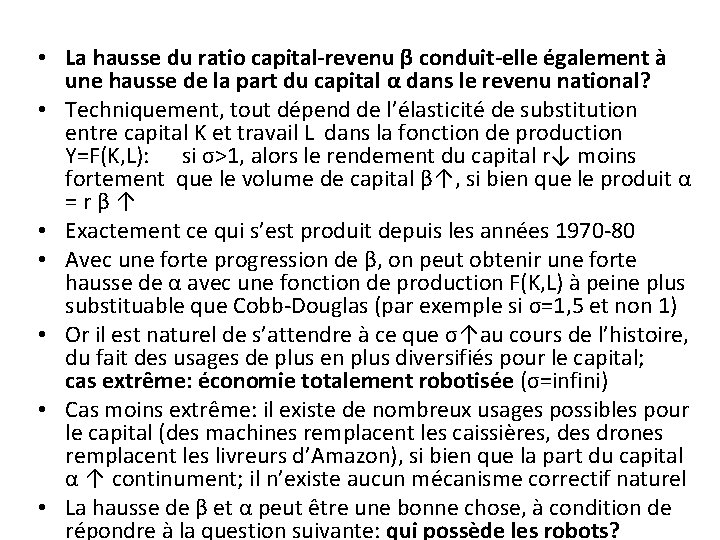  • La hausse du ratio capital-revenu β conduit-elle également à une hausse de