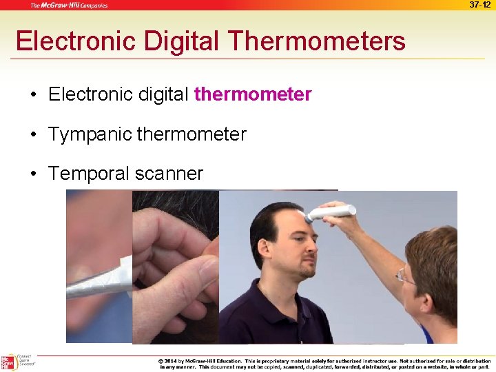 37 -12 Electronic Digital Thermometers • Electronic digital thermometer • Tympanic thermometer • Temporal