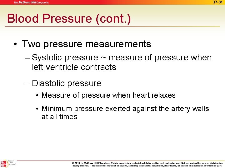 37 -31 Blood Pressure (cont. ) • Two pressure measurements – Systolic pressure ~