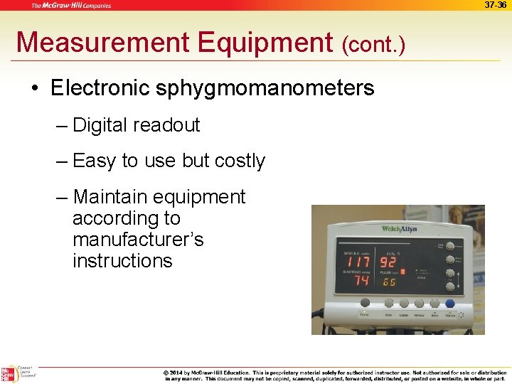 37 -36 Measurement Equipment (cont. ) • Electronic sphygmomanometers – Digital readout – Easy