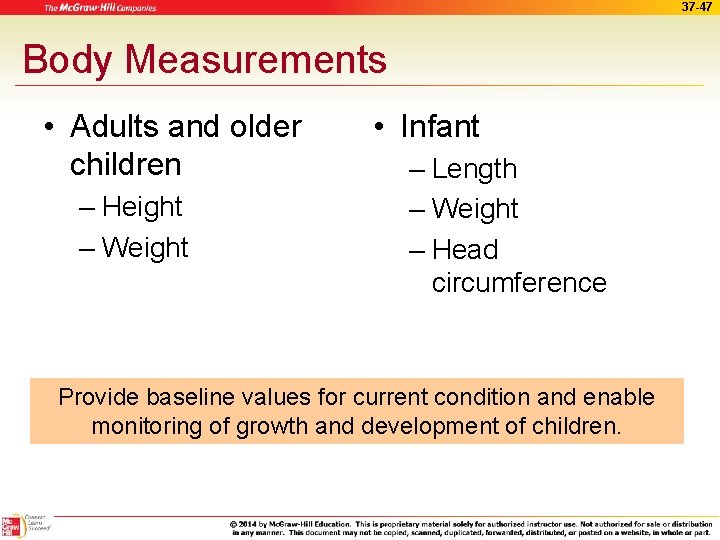 37 -47 Body Measurements • Adults and older children – Height – Weight •