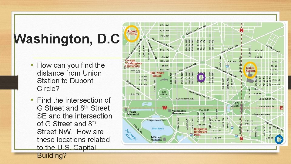Washington, D. C. • How can you find the distance from Union Station to Washington, D. C. • How can you find the distance from Union Station to