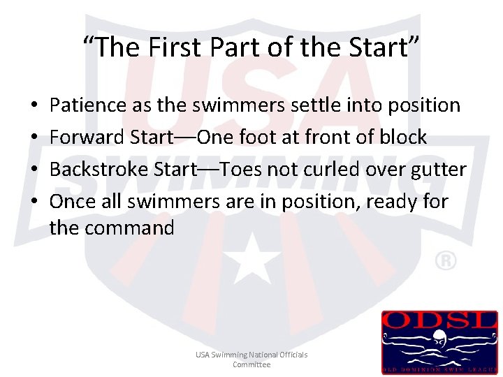 “The First Part of the Start” • • Patience as the swimmers settle into “The First Part of the Start” • • Patience as the swimmers settle into
