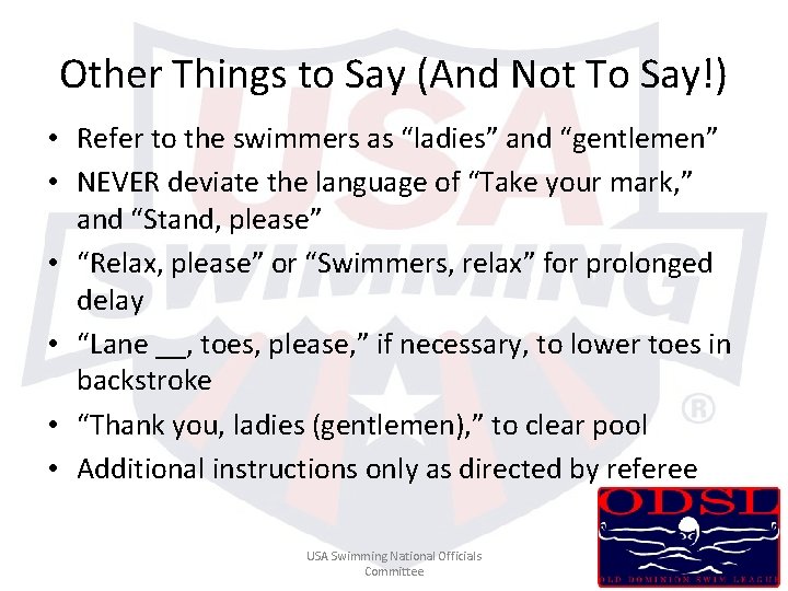 Other Things to Say (And Not To Say!) • Refer to the swimmers as Other Things to Say (And Not To Say!) • Refer to the swimmers as