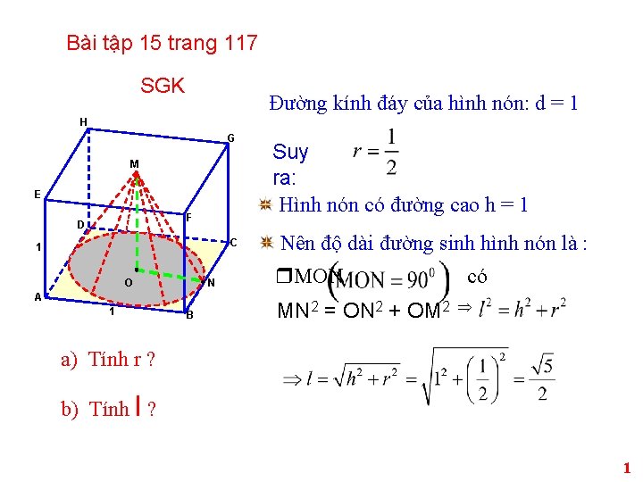 Bài tập 15 trang 117 SGK Đường kính đáy của hình nón: d =