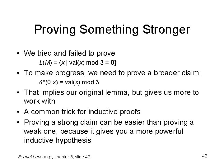 Proving Something Stronger • We tried and failed to prove L(M) = {x | Proving Something Stronger • We tried and failed to prove L(M) = {x |