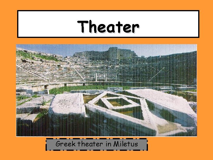 Theater Greek theater in Miletus 