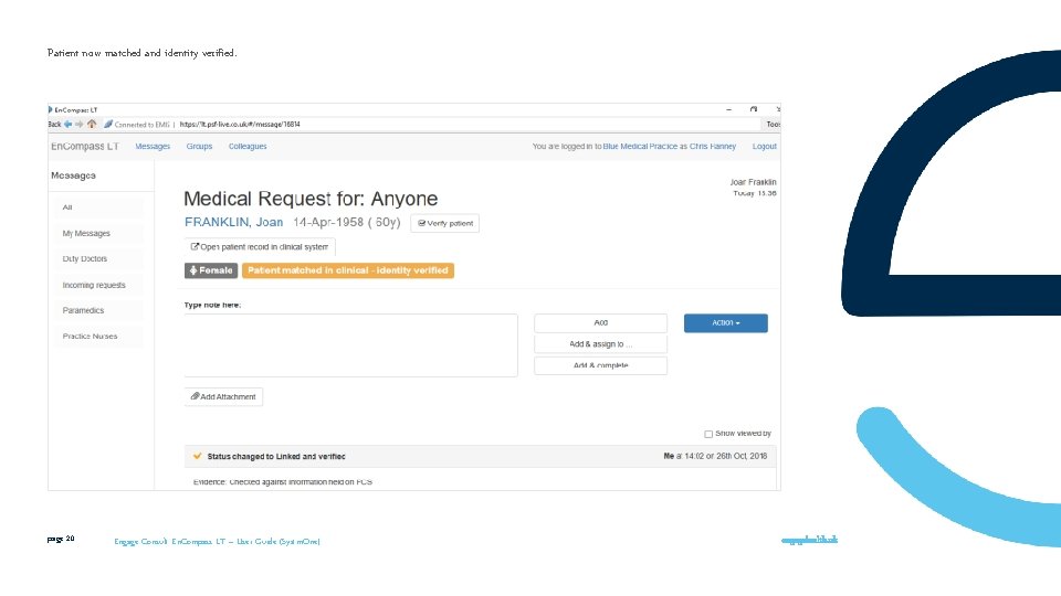 Patient now matched and identity verified. page 20 Engage Consult En. Compass LT –