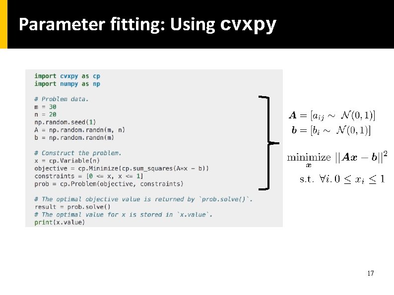 Parameter fitting: Using cvxpy 17 