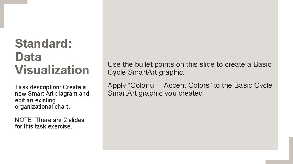 Standard Data Visualization Task description Create a new
