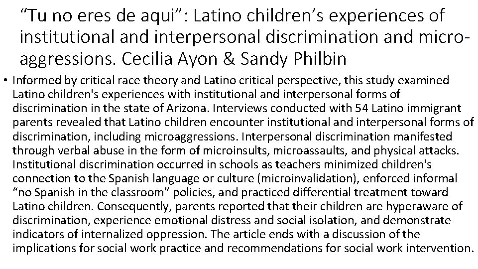 “Tu no eres de aqui”: Latino children’s experiences of institutional and interpersonal discrimination and