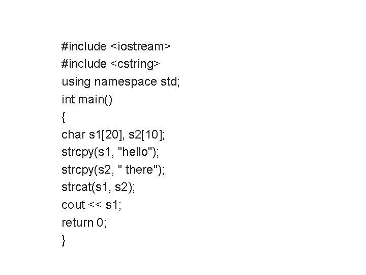 #include <iostream> #include <cstring> using namespace std; int main() { char s 1[20], s