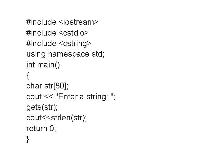#include <iostream> #include <cstdio> #include <cstring> using namespace std; int main() { char str[80];