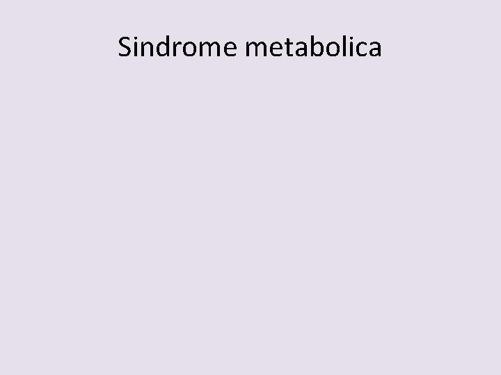 Sindrome metabolica 