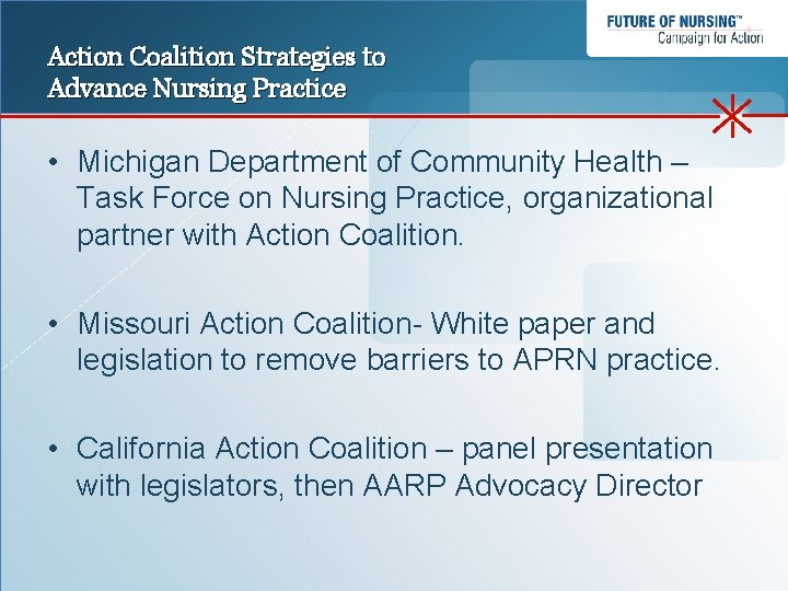 Action Coalition Strategies to Advance Nursing Practice • Michigan Department of Community Health –