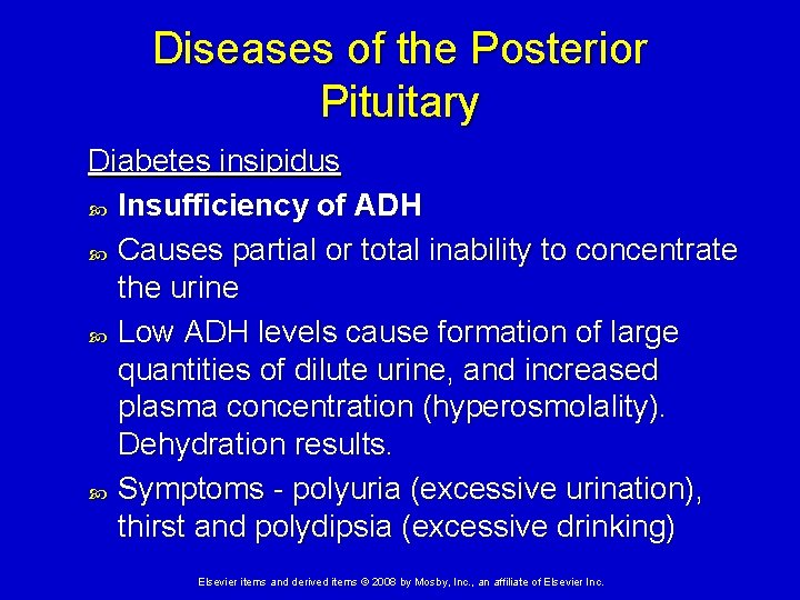 Diseases of the Posterior Pituitary Diabetes insipidus Insufficiency of ADH Causes partial or total