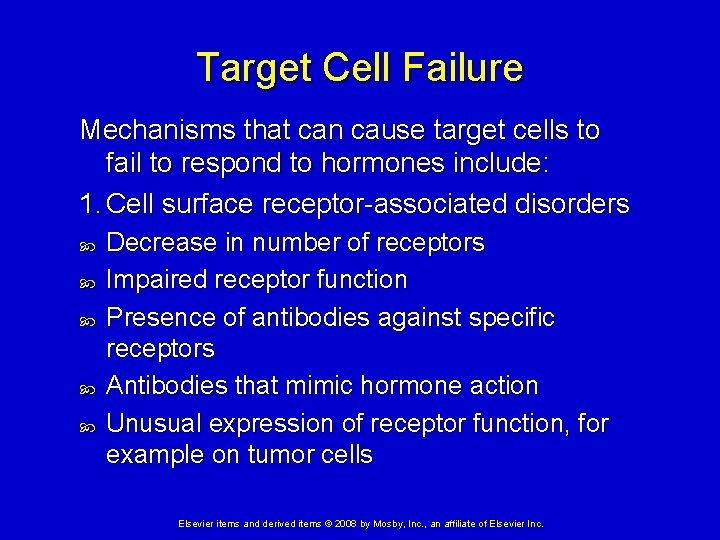 Target Cell Failure Mechanisms that can cause target cells to fail to respond to