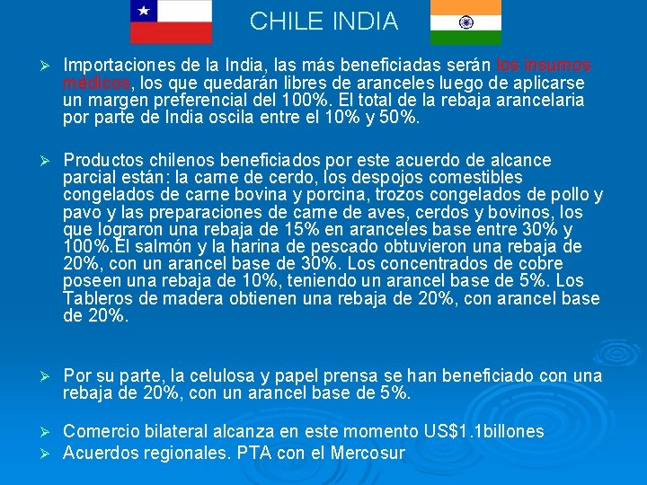 CHILE INDIA Ø Importaciones de la India, las más beneficiadas serán los insumos médicos,