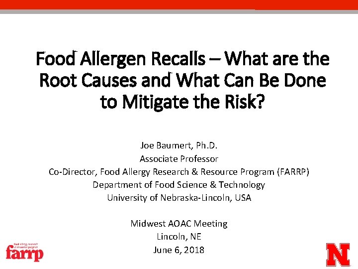 Food Allergen Recalls – What are the Root Causes and What Can Be Done Food Allergen Recalls – What are the Root Causes and What Can Be Done