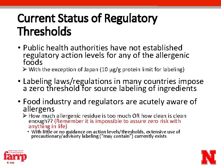 Current Status of Regulatory Thresholds • Public health authorities have not established regulatory action Current Status of Regulatory Thresholds • Public health authorities have not established regulatory action