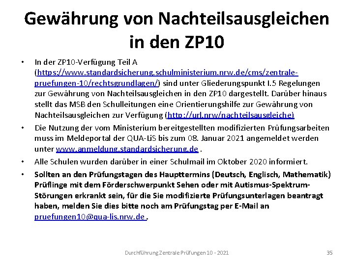 Gewährung von Nachteilsausgleichen in den ZP 10 • • In der ZP 10 -Verfügung