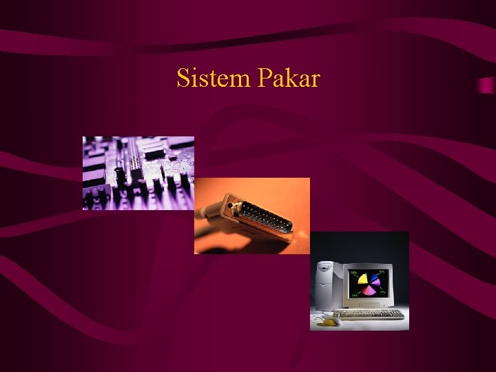 Sistem Pakar 