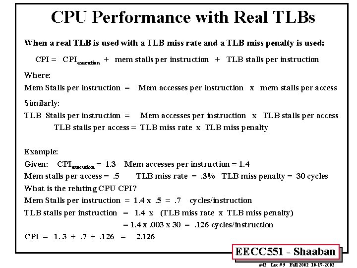 CPU Performance with Real TLBs When a real TLB is used with a TLB