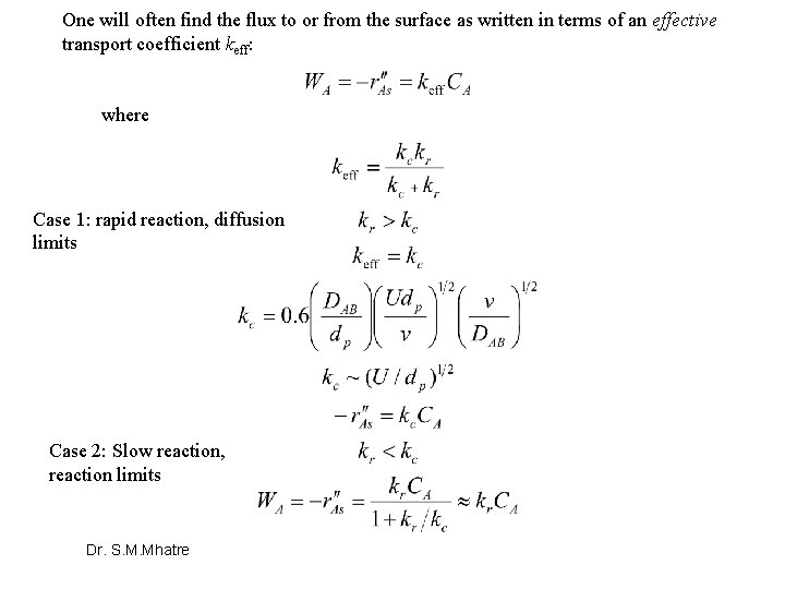 One will often find the flux to or from the surface as written in One will often find the flux to or from the surface as written in