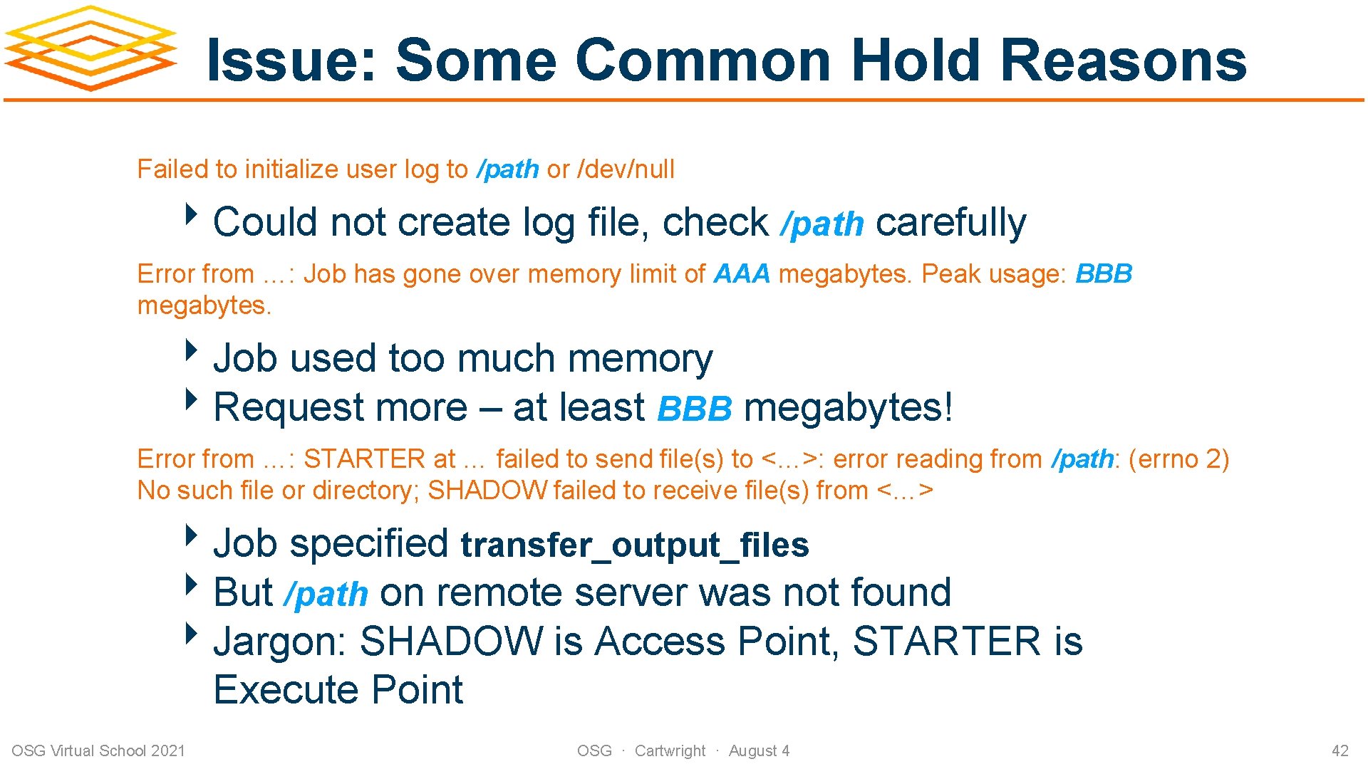 Issue: Some Common Hold Reasons Failed to initialize user log to /path or /dev/null