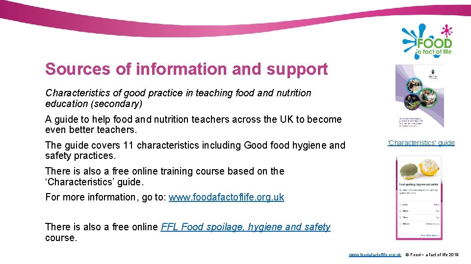 Sources of information and support Characteristics of good practice in teaching food and nutrition