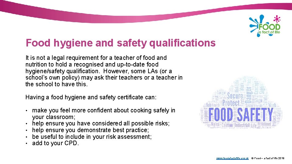 Food hygiene and safety qualifications It is not a legal requirement for a teacher
