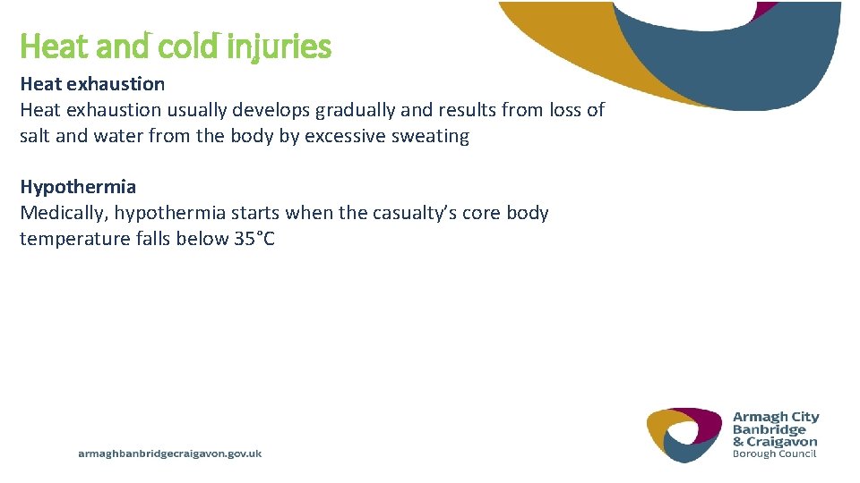 Heat and cold injuries Heat exhaustion usually develops gradually and results from loss of