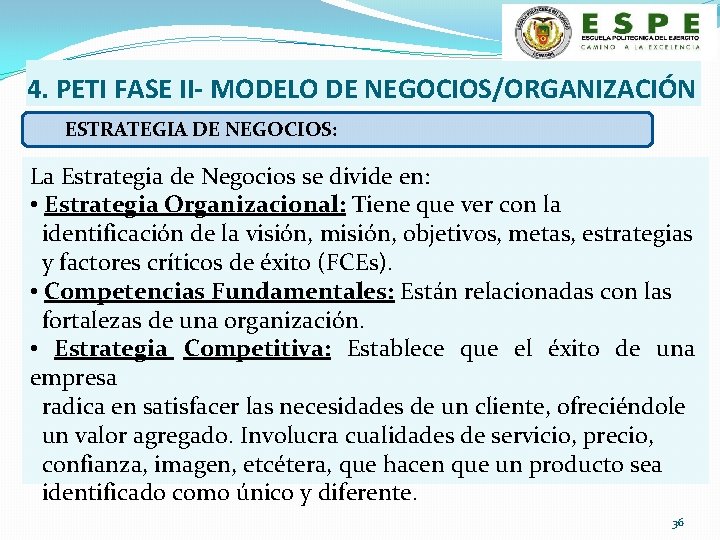 4. PETI FASE II- MODELO DE NEGOCIOS/ORGANIZACIÓN ESTRATEGIA DE NEGOCIOS: La Estrategia de Negocios
