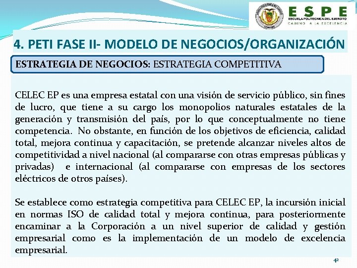 4. PETI FASE II- MODELO DE NEGOCIOS/ORGANIZACIÓN ESTRATEGIA DE NEGOCIOS: ESTRATEGIA COMPETITIVA CELEC EP