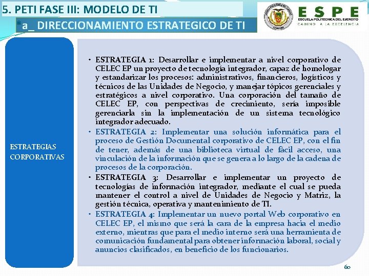 5. PETI FASE III: MODELO DE TI *a_ DIRECCIONAMIENTO ESTRATEGICO DE TI ESTRATEGIAS CORPORATIVAS