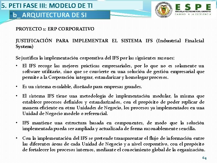 5. PETI FASE III: MODELO DE TI *b_ ARQUITECTURA DE SI PROYECTO 1: ERP