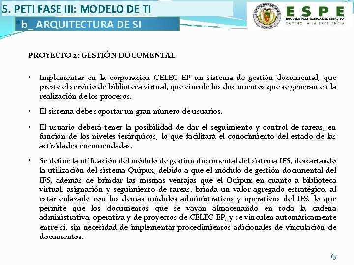 5. PETI FASE III: MODELO DE TI *b_ ARQUITECTURA DE SI PROYECTO 2: GESTIÓN