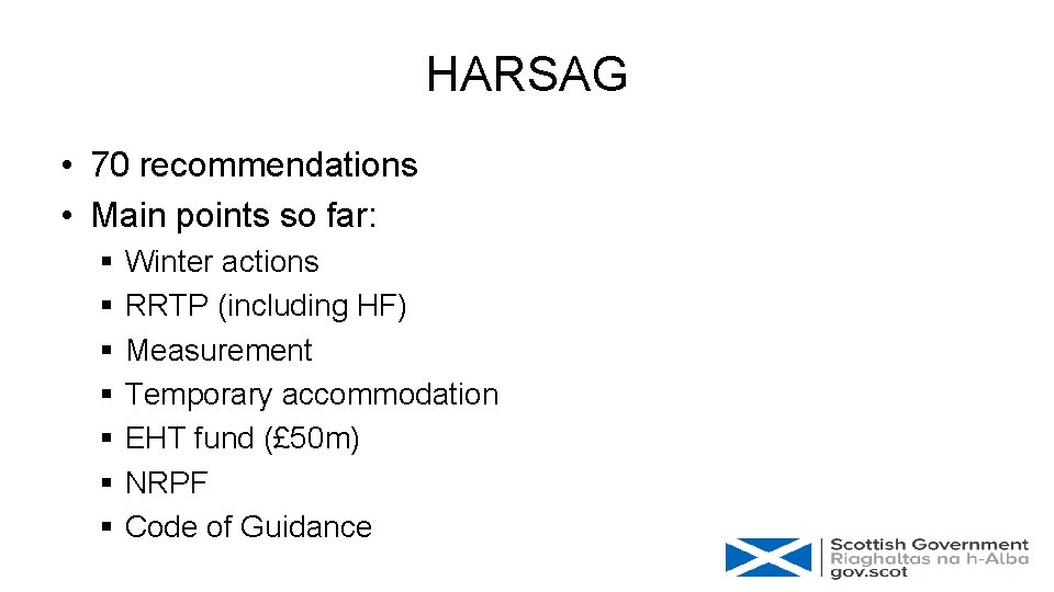 HARSAG • 70 recommendations • Main points so far: § § § § Winter