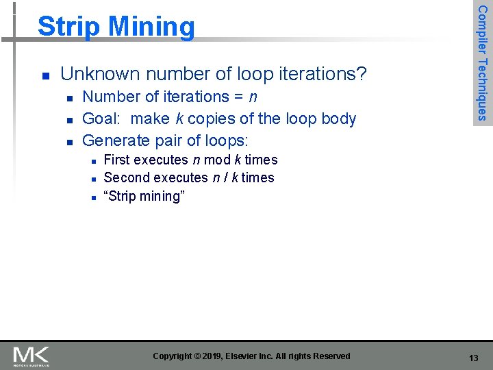 n Unknown number of loop iterations? n n n Number of iterations = n